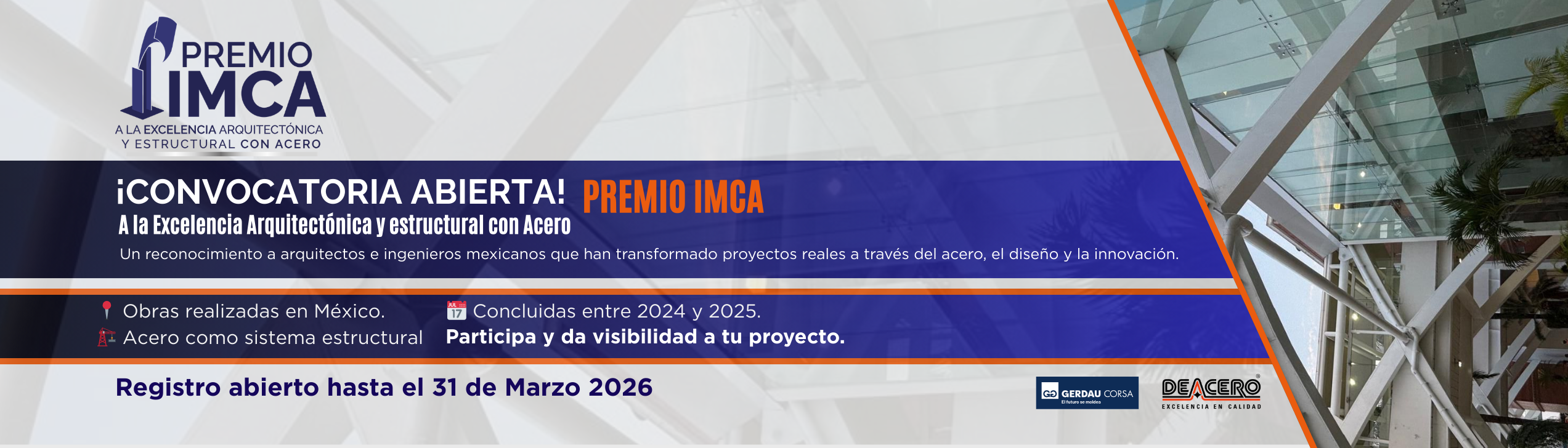 "Premio IMCA a la Excelencia Arquitectónica y Estructural con Acero 2024-2025"